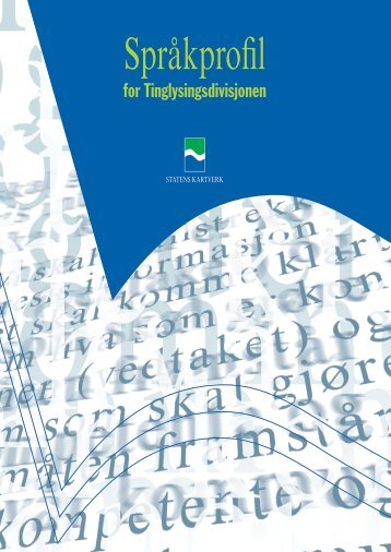 Språkprofil for Tinglysingsdivisjonen ved Statens kartverk, langversjon