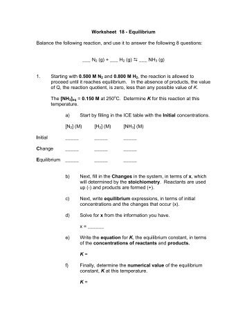 Worksheet 18 - Equilibrium Balance the following reaction, and use ...