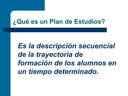 El Diseño Curricular y los diversos modelos educativos - CBI - UAM