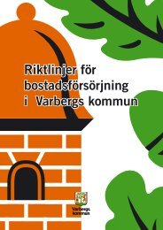 Riktlinjer för bostadsförsörjning i Varbergs kommun Riktlinjer för ...