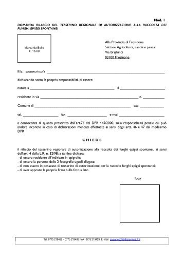 Mod 1 Rilascio tesserino regionale raccolta funghi - Provincia di ...