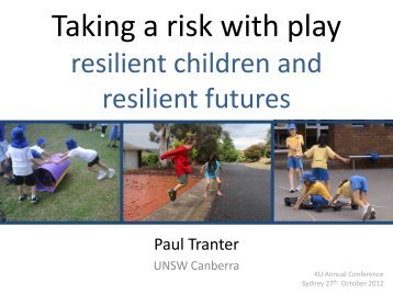 Paul Tranter: Taking a risk with play - KU Children's Services