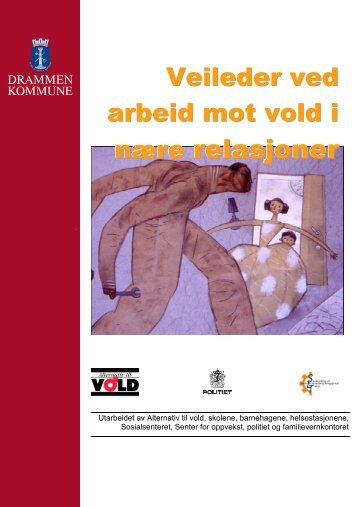Veileder ved arbeid mot vold i nære relasjoner - Drammen kommune