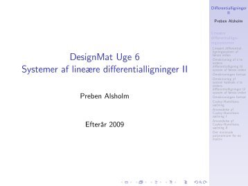 DesignMat Uge 6 Systemer af lineÃ¦re differentialligninger II