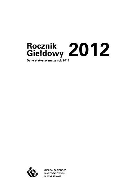 Rocznik GieÅdowy 2012 - GPW