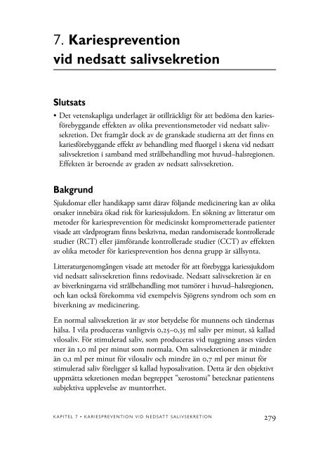 7. Kariesprevention vid nedsatt salivsekretion - SBU
