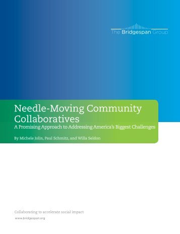 Needle-Moving Community Collaboratives - The Bridgespan Group