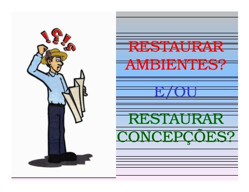 RestauraÃ§Ã£o de Ã¡reas degradadas com Ãªnfase em ... - SIGAM