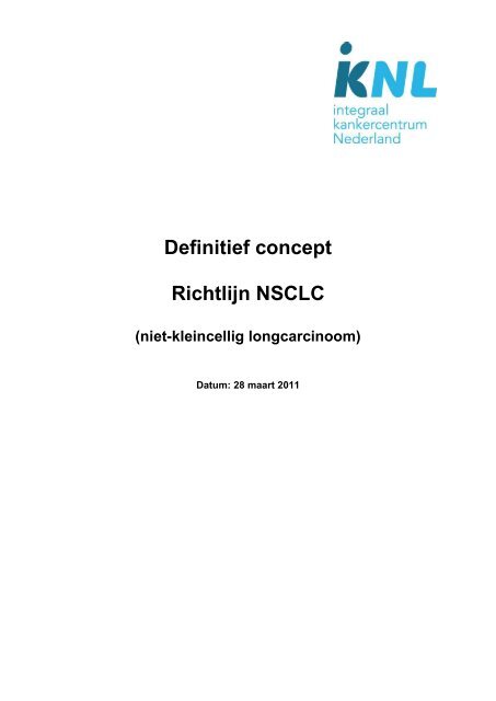 Definitief concept Richtlijn NSCLC (niet-kleincellig ... - Oncoline
