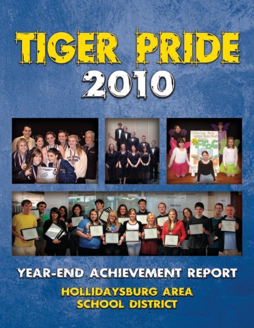 Tiger Pride Year-End Achievement Report 2010 - Hollidaysburg ...