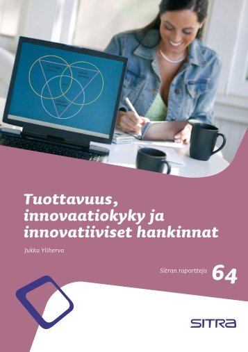 Tuottavuus, innovaatiokyky ja innovatiiviset hankinnat - Sitra