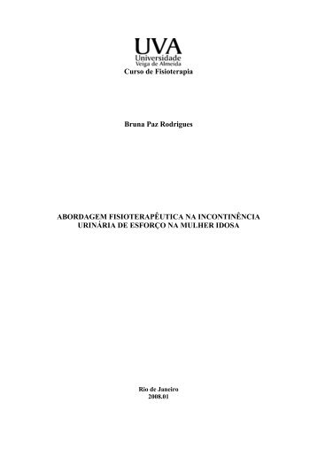 Abordagem FisioterapÃªutica na IncontinÃªncia UrinÃ¡ria de ... - UVA