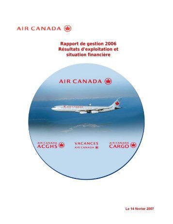Rapport de gestion 2006 RÃ©sultats d'exploitation et ... - Air Canada
