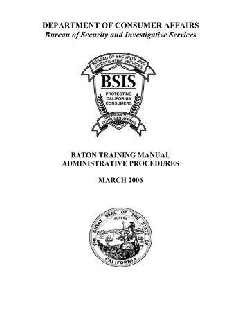 Baton Training Manual Administrative Procedures - Bureau of ...