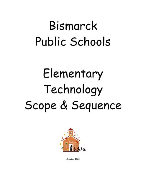 Bismarck Public Schools Elementary Technology Scope & Sequence