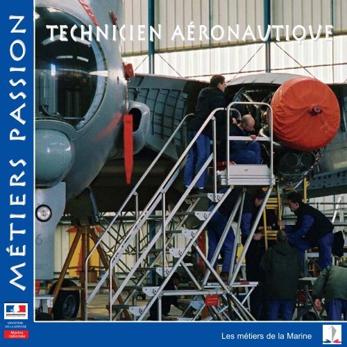 technicien aÃ©ronautique MÃ©tiers passionMÃ©tiers ... - Marine et Marins