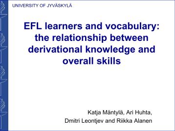 EFL learners and vocabulary: the relationship between derivational ...