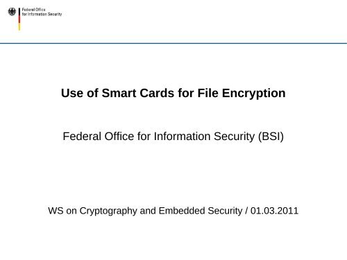 Use of Smartcards in File Encryption - ESCRYPT