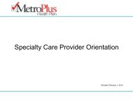 Specialty Care Provider Orientation - MetroPlus Health Plan