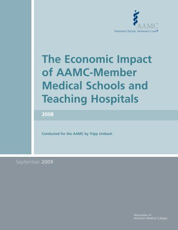 The Economic Impact of AAMC-Member Medical Schools and ...
