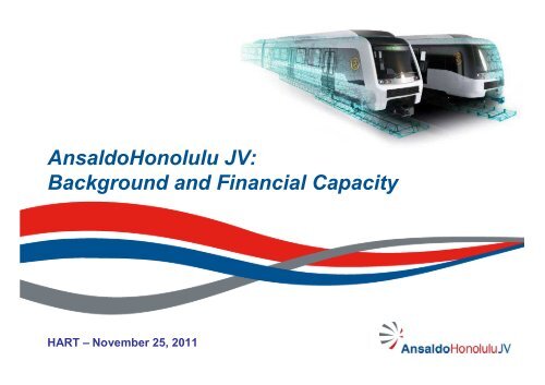 AnsaldoSTS - Honolulu Rail Transit Project