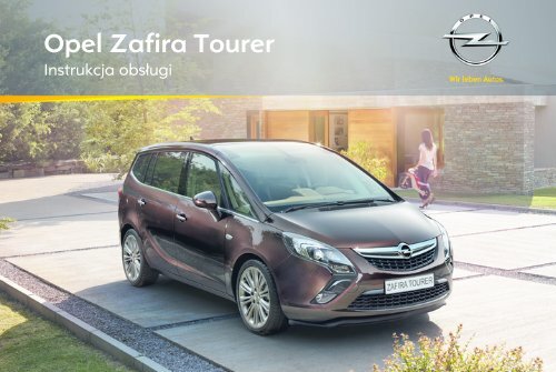 Instrukcja Opel Zafira Tourer - Opel Dixi-Car