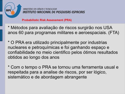 Probabilistic Risk Assessment (PRA) - Inpe