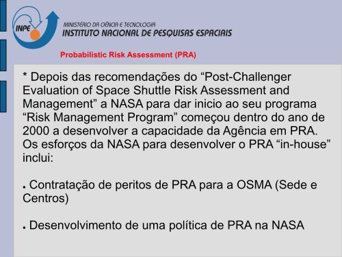 Probabilistic Risk Assessment (PRA) - Inpe