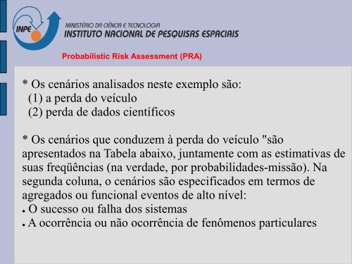 Probabilistic Risk Assessment (PRA) - Inpe