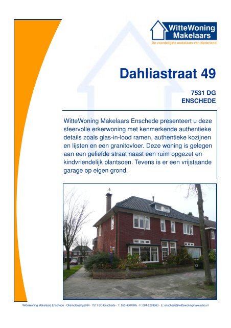 Dahliastraat 49 7531 DG Enschede - Witte Woning Makelaars
