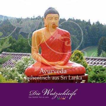 Ayurveda - Die Wutzschleife