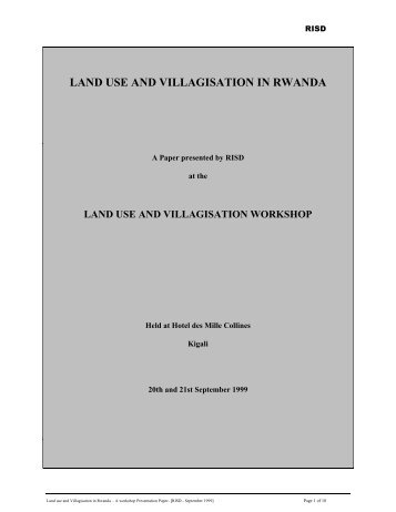 LAND USE AND VILLAGISATION IN RWANDA - Mokoro