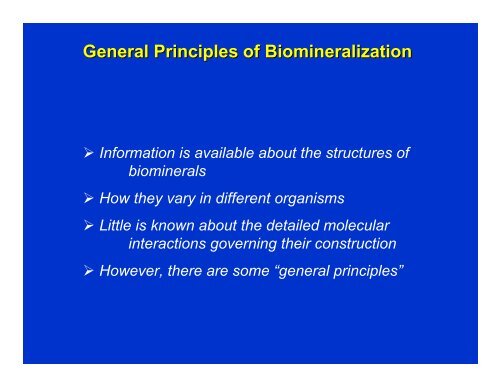 Lecture-4 (general principles of biomineralization)