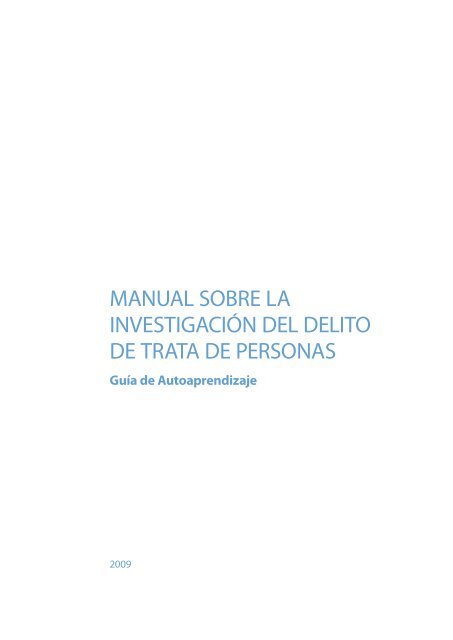 Manual sobre la InvestigaciÃ³n del Delito de Trata de Personas - Acnur