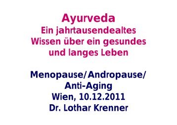 Ayurveda - ein jahrtausendealtes Wissen über ein gesundes und