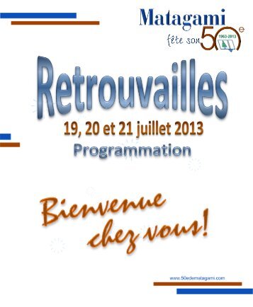 Programmation - FÃªte des Retrouvailles du 50e - Ville de Matagami