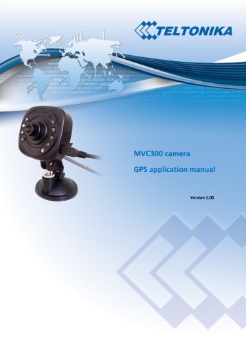 MVC300 camera GPS application manual - Teltonika