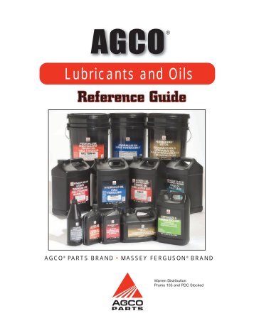 Massey Ferguson ® Lubricants and Oils - AGCO Parts