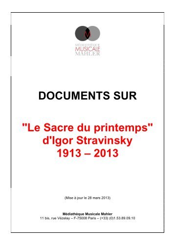 documents sur LE SACRE DU PRINTEMPS d'Igor Stravinski ...