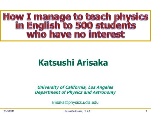 Katsushi Arisaka - UCLA Physics & Astronomy