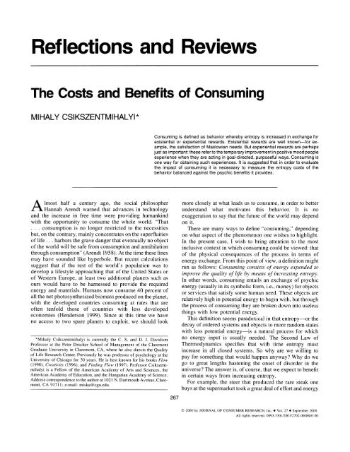 The Costs and Benefits of Consuming