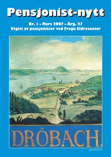 Nr. 1 â Mars 2007 â Ãrg. 27 Utgitt av pensjonister ... - Pensjonist-nytt