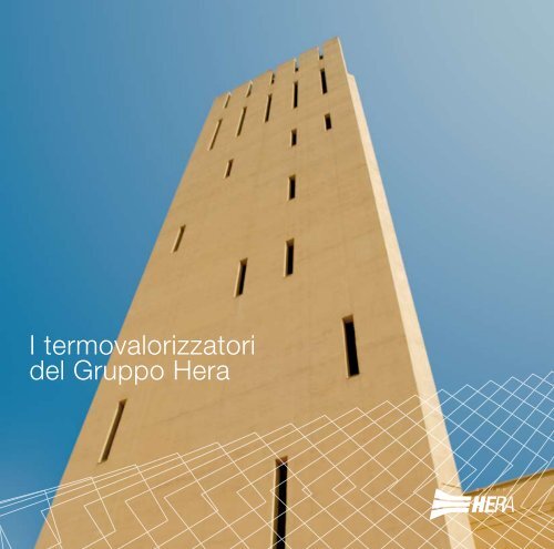 I termovalorizzatori del Gruppo Hera - Il Gruppo Hera