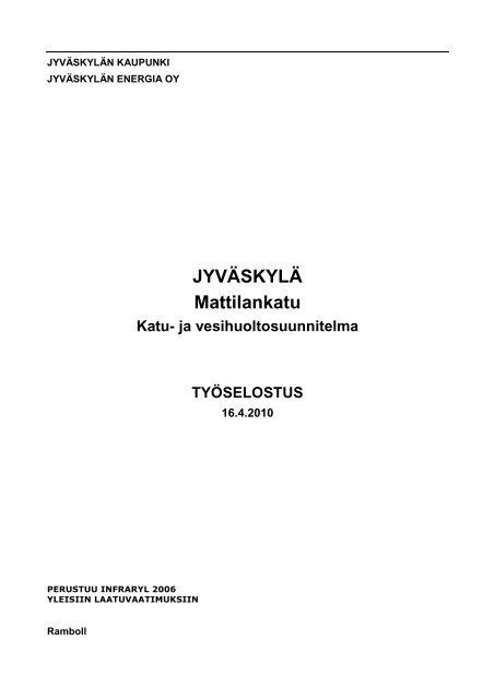 JYVÃSKYLÃ Mattilankatu - JyvÃ¤skylÃ¤n kaupunki