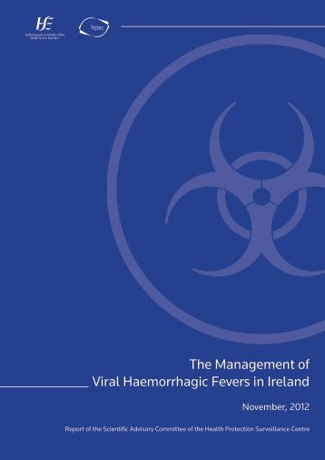 The Management of Viral Haemorrhagic Fevers in Ireland - Health ...