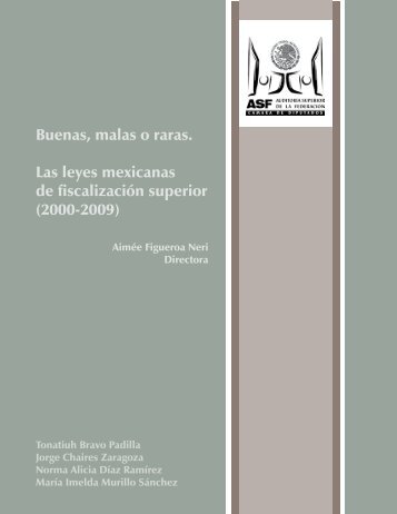 Buenas, malas o raras. Las leyes mexicanas de fiscalización superior