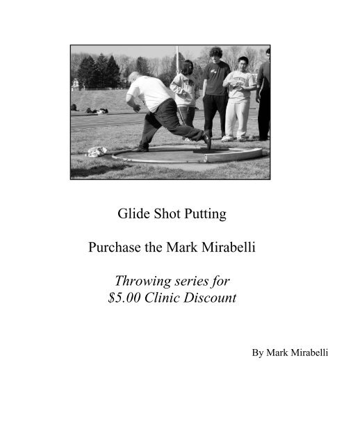 Glide Shot Putting Purchase the Mark Mirabelli Throwing ... - ITCCCA