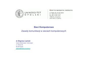 Komunikacja w Sieci - Instytut Matematyki i Informatyki Uniwersytetu ...