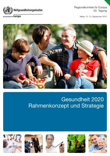 Gesundheit 2020 Rahmenkonzept und Strategie