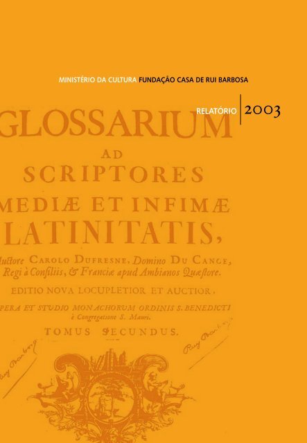 Relatório de Gestão da Fundação Casa de Rui Barbosa - 2003